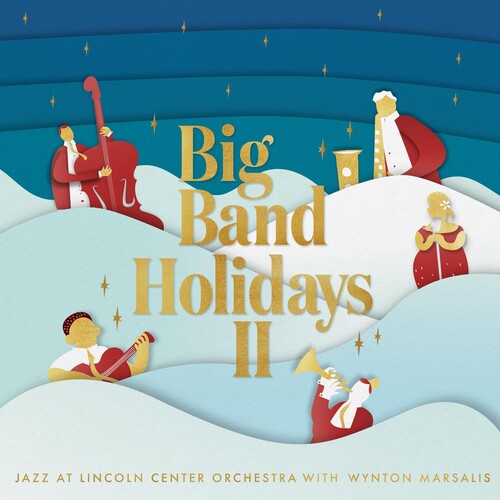 Jazz At Lincoln Center Orch / Marsalis,wynton - Big Band Holidays Ii - Music CD