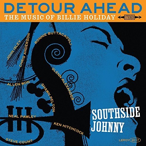 Southside Johnny - Detour Ahead: Music Of Billie Holiday [LP] Vinyl Record