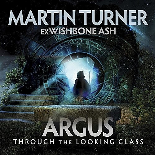 Turner,martin (ex-wishbone Ash) - Argus Through The Looking Glass - Music CD