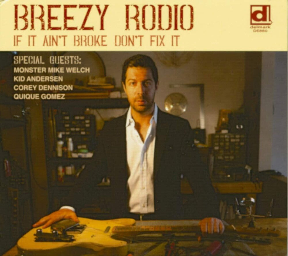 the album cover for Breezy Rodio - If It Ain't Broke Don't Fix It