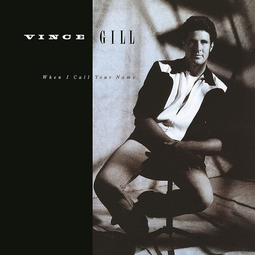 Vince Gill - When I Call Your Name Vinyl Record
