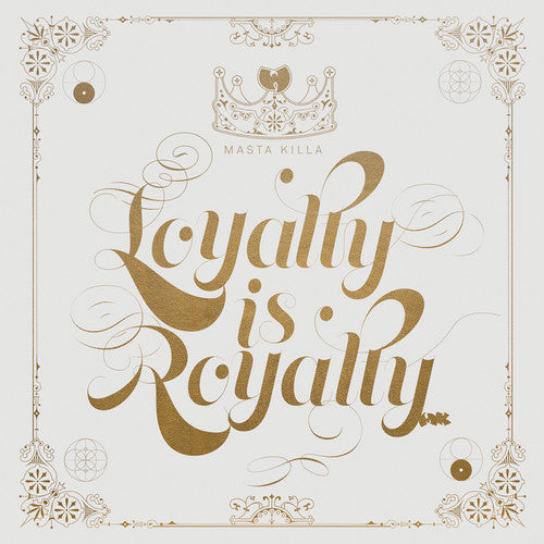 Masta Killa - Loyalty is Royalty [LP] Vinyl Record