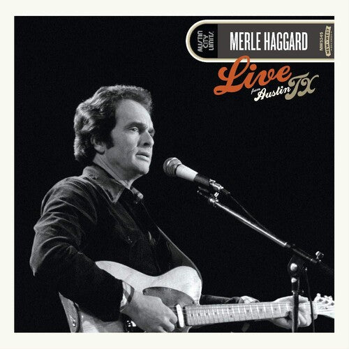 Merle Haggard - Live From Austin, Tx '78 Vinyl Record