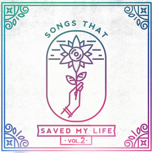Songs That Saved My Life Vol. 2 / Various - Songs That Saved My Life Vol. 2 / Various - Music CD