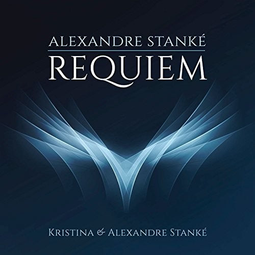 Stanke,kristina & Alexandre - Requiem - Music CD