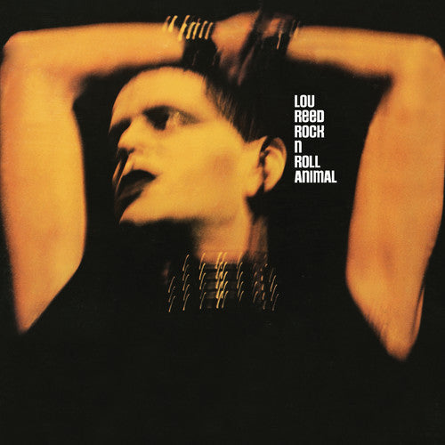 Lou Reed - Rock N Roll Animal [Remastered LP] Vinyl Record