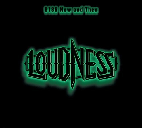 Loudness - 8186 Now & Then - Music CD