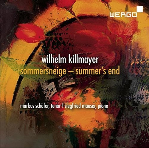 Killmayer / Schafer / Mauser - Sommersneige / Summer's End - Music CD