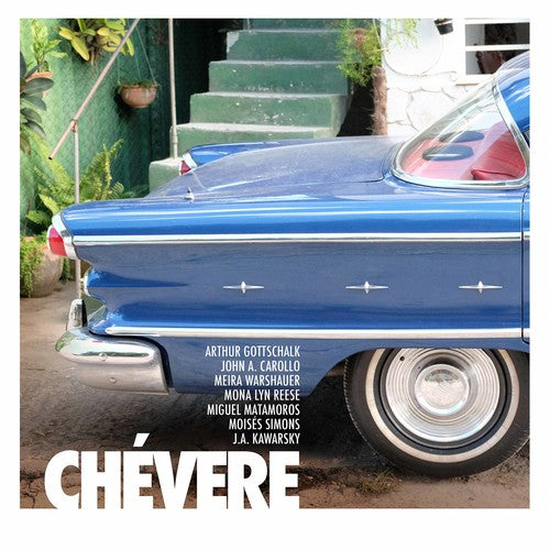 Carollo / Gonzalez / Orraca - Chevere - Music CD