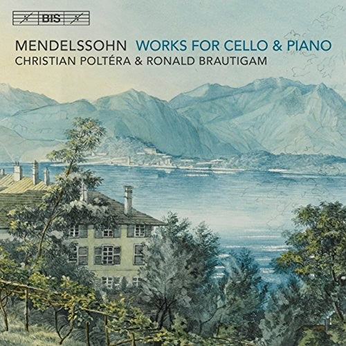 Bartholdy / Poltera / Brautigam - Works For Cello & Piano - Super Audio CD