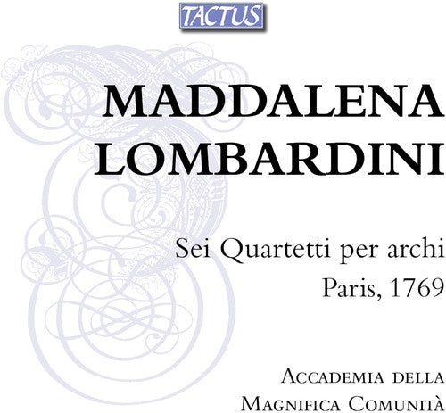 Lombardini / Casazza / Ferrarini - Six String Quartets / Paris 1769 - Music CD