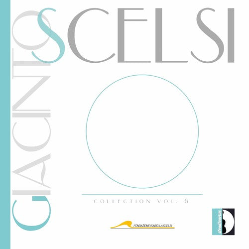 Scelsi / Daunert / Stella - Scelsi Collection 8 - Music CD