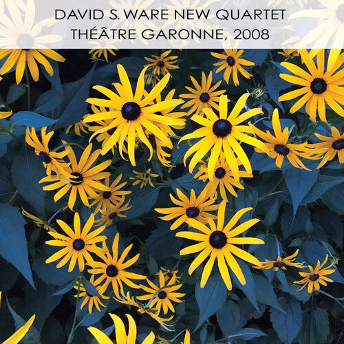David S. Ware New Quartet - Theatre Garonne 2008 - Music CD