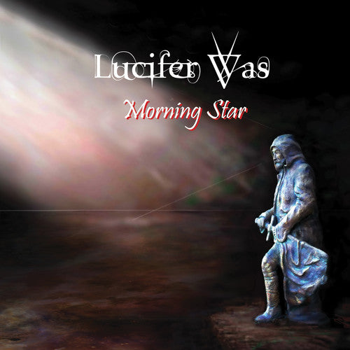 Lucifer Was - Morning Star - Music CD
