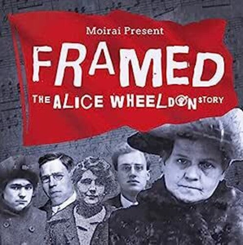 Moirai - Framed: The Alice Wheeldon Story - Music CD