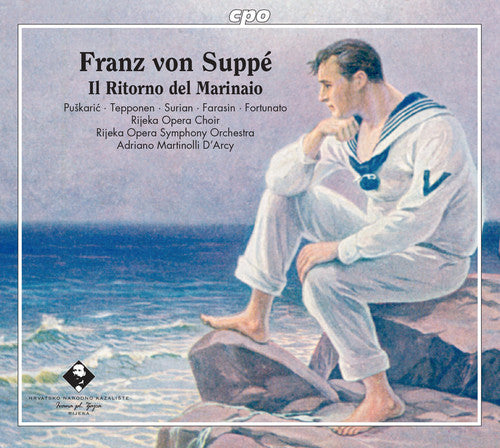 the album cover for Suppe / Puskaric / Surian - Ritorno Del Marinaio