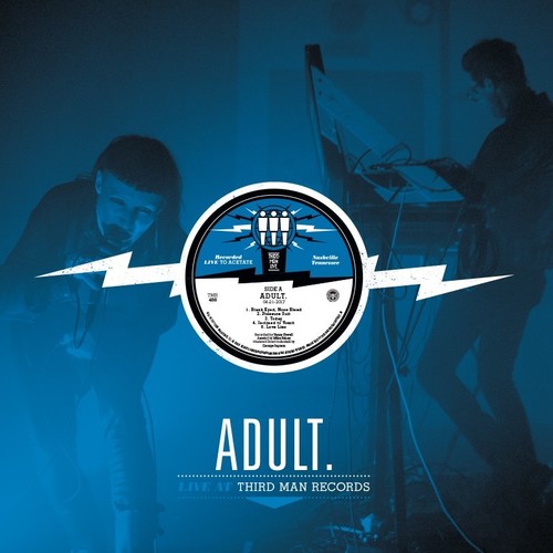 ADULT. - Live At Third Man Records [LP] Vinyl Record