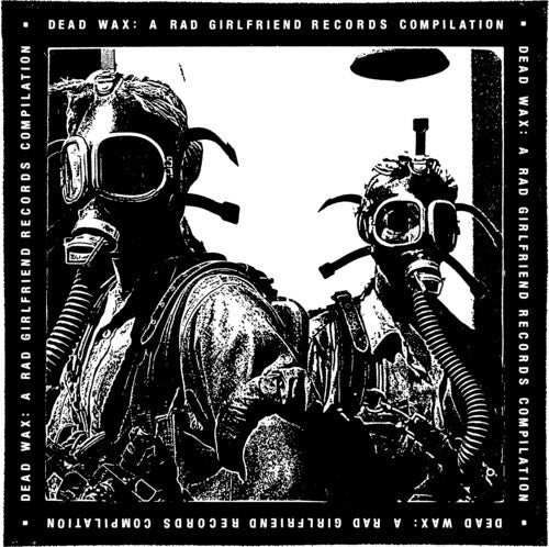 Dead Wax: Rad Girlfriend Compilation / Various - Dead Wax: Rad Girlfriend Compilation / Various - Vinyl Record