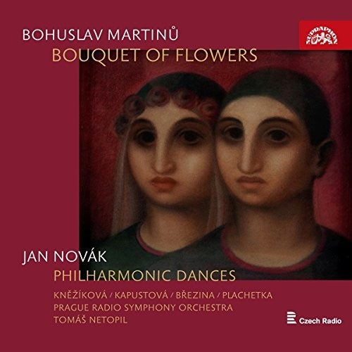 Martinu / Knezikova / Kapustova - Bouquet Of Flowers & Philharmonic Dances - Music CD
