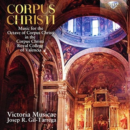 Baylon / Victoria Musicae / Tarrega - Music For The Octave Of Corpus Christi - Music CD