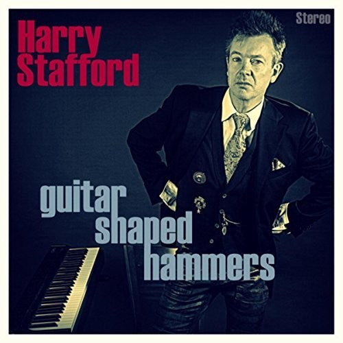 Stafford,harry - Guitar Shaped Hammers - Music CD