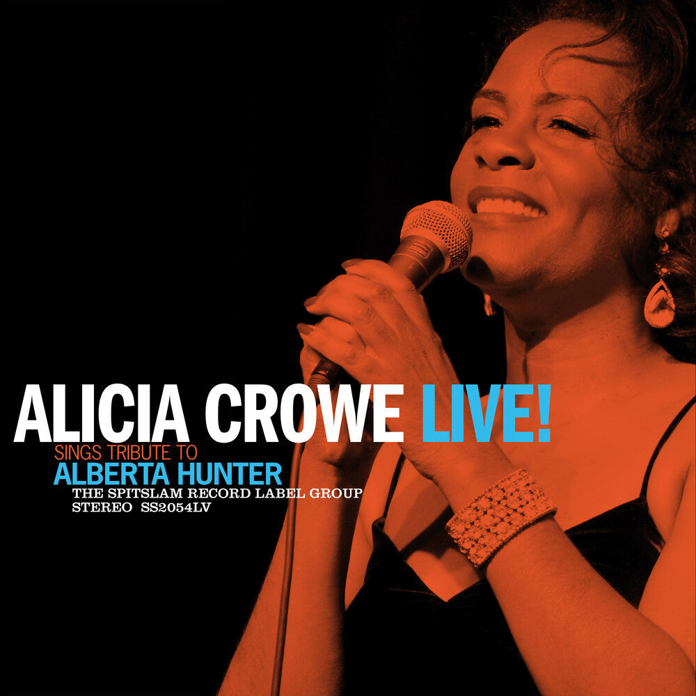 Alicia Crowe Sings Tribute To Alberta Hunter Live! [LP] Vinyl Record