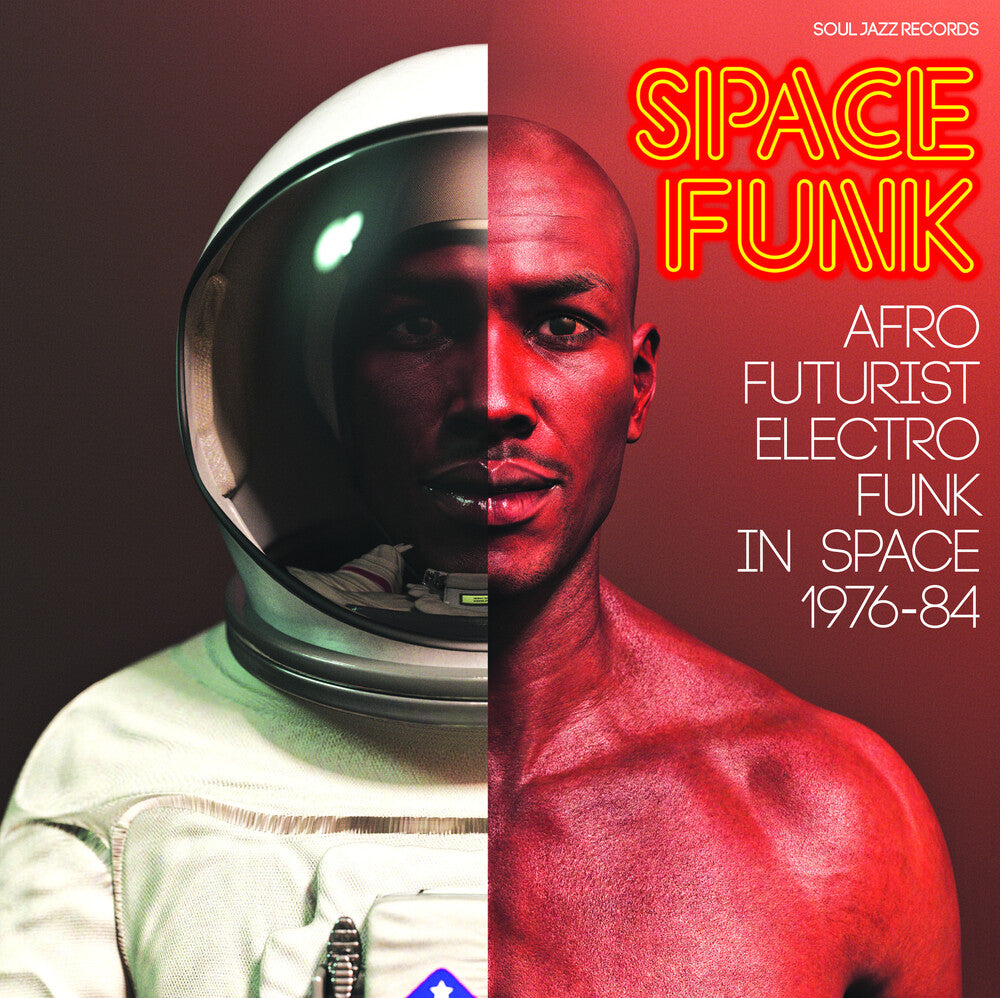 the album cover for Soul Jazz Records Presents - Space Funk - Afro Futurist Electro Funk In Space 1976-84