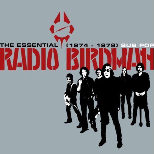 The Essential Radio Birdman 1974-1978 Music CD