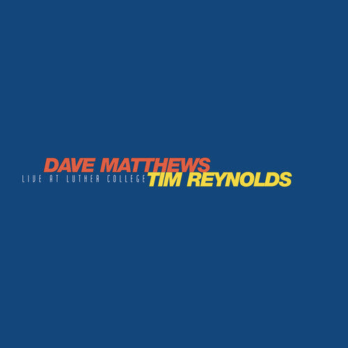 Matthews,dave / Reynolds,tim - Live At Luther College - Vinyl Record