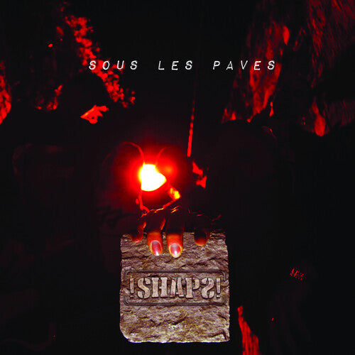 Shaps - Sous Les Paves - Music CD