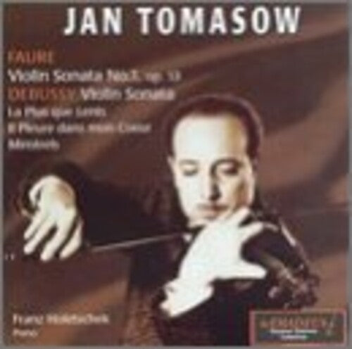 Debussy / Faure / Tomasow / Holetschek - Violin Sonatas - Music CD