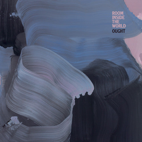 Ought - Room Inside The World [LP] Vinyl Record