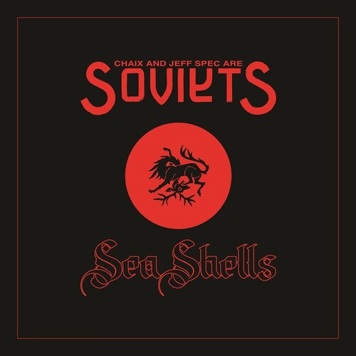 Soviets (Chaix & Jeff Spec) - Sea Shells Vinyl Record