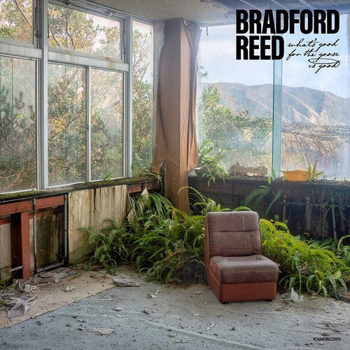 Bradford Reed - What's Good For The Goose Is Good Vinyl Record