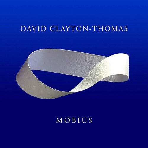 Clayton-thomas,david - Mobius - Music CD
