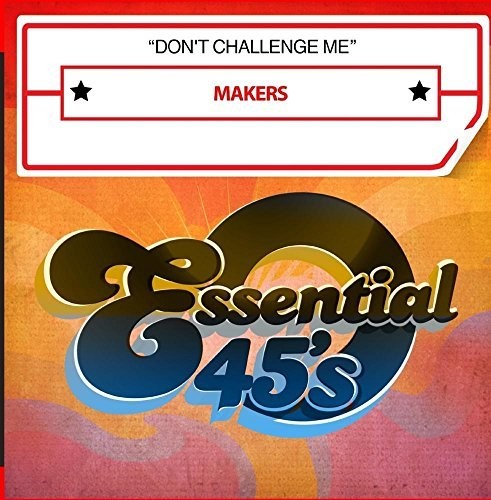 Makers - Don't Challenge Me - Music CD
