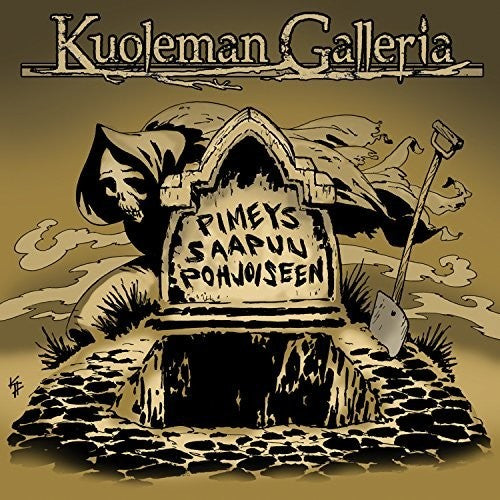 Kuoleman Galleria - Pimeys Saapuu Pohjoiseen - Music CD