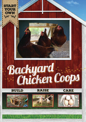 Backyard Chicken Coops - Backyard Chicken Coops - DVD