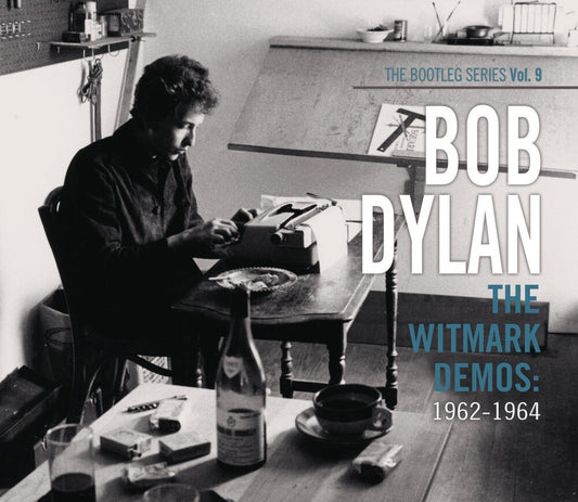 the album cover for Bob Dylan - The Witmark Demos: 1962-1964 (The Bootleg Series Vol 9)