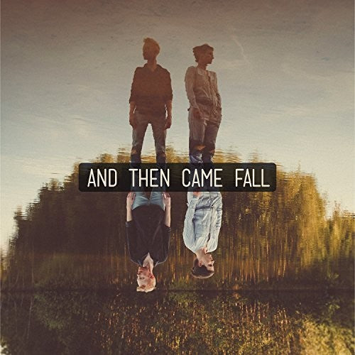 And Then Came Fall [LP] Vinyl Record
