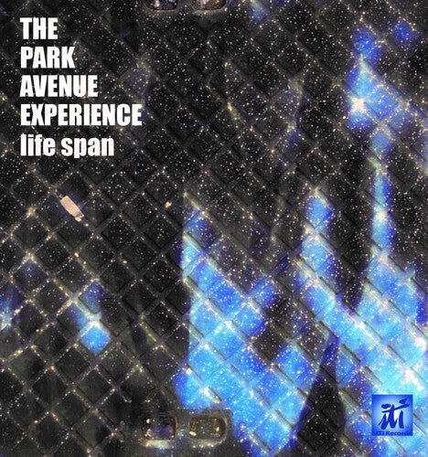 Park Avenue Experience - Life Span - Music CD