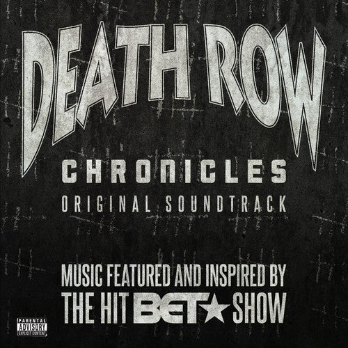 the album cover for Death Row Presents - Death Row Chronicles / OST - Playlist