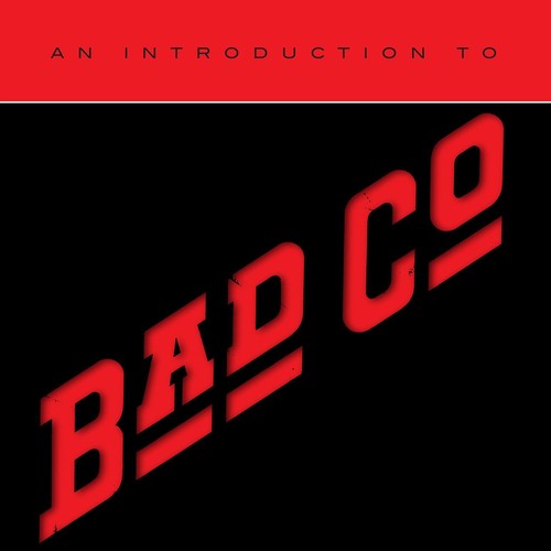 An Introduction To Bad Company Music CD