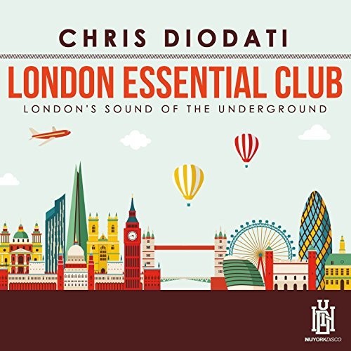 Diodati,chris - London Essential Club - London's Sound Of The - Music CD