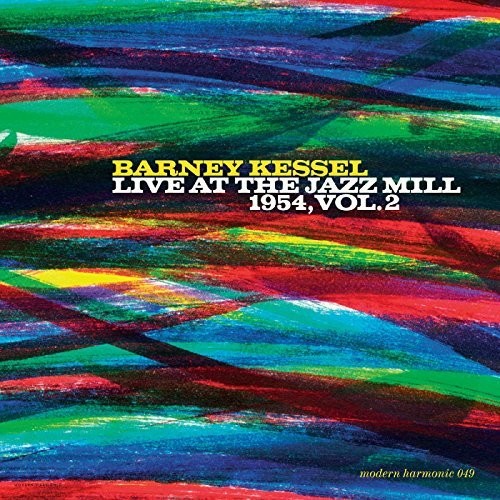 Kessel,barney - Live At The Jazz Mill 1954 - Vol 2 - Music CD