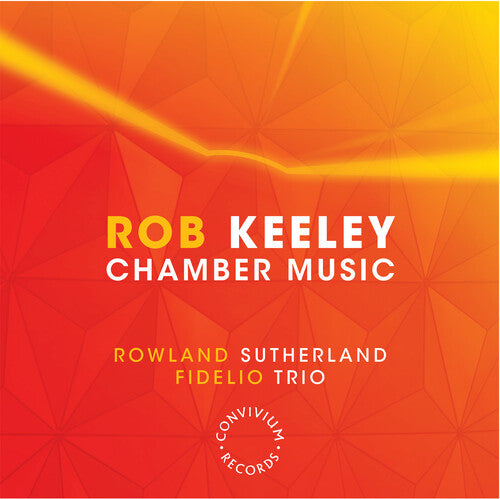Keeley / Sutherland / Fidelio Trio - Chamber Music - Music CD