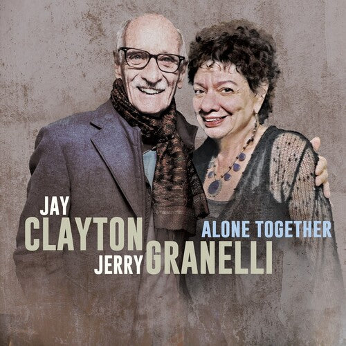 Clayton,jay / Granelli,jerry - Alone Together - Music CD