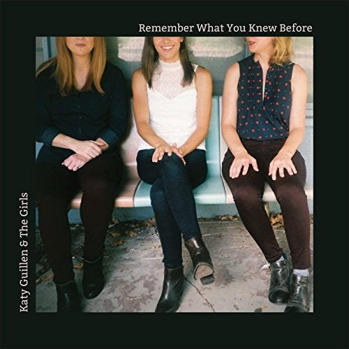 Guilen,katy & Girls - Remember What You Knew Before - Music CD