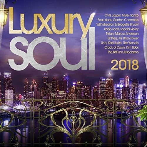 Luxury Soul 2018 / Various - Luxury Soul 2018 / Various - Music CD