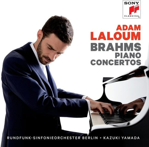 the album cover for Brahms / Adam Laloum / Yamada,Kazuki - Brahms: Piano Conertos 1 & 2